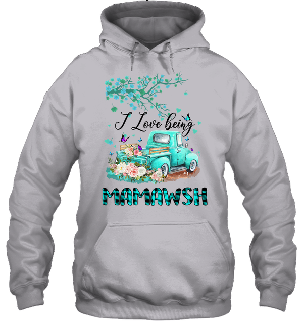 I Love Being MAMAWSH