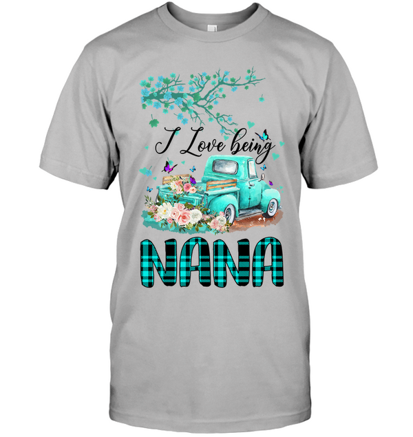 I Love Being NANA