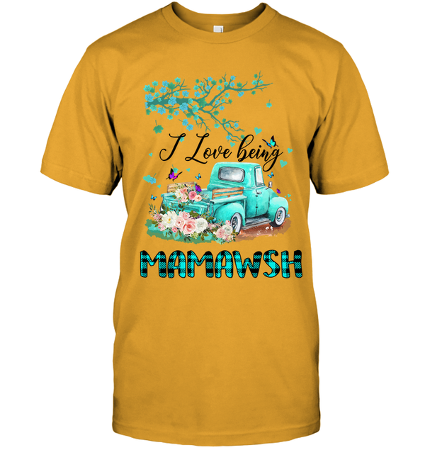 I Love Being MAMAWSH