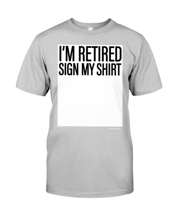 I'M RETIRED