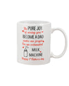 MILK MACHINE - Funny Father's Day Mug