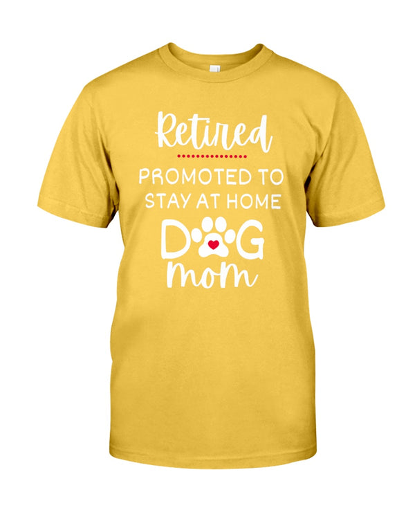 Dog Mom Retirement for Dog Lover