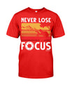 NEVER LOSE FOCUS