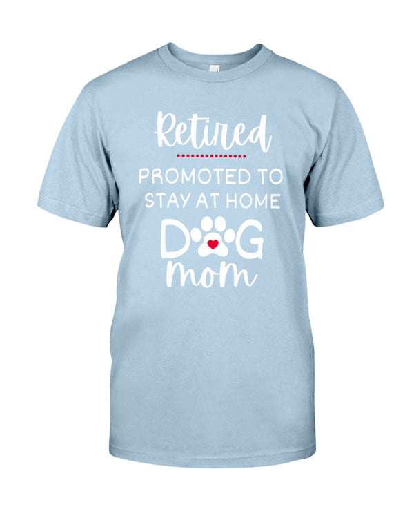 Dog Mom Retirement for Dog Lover