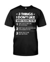 3 Things I Don't Like