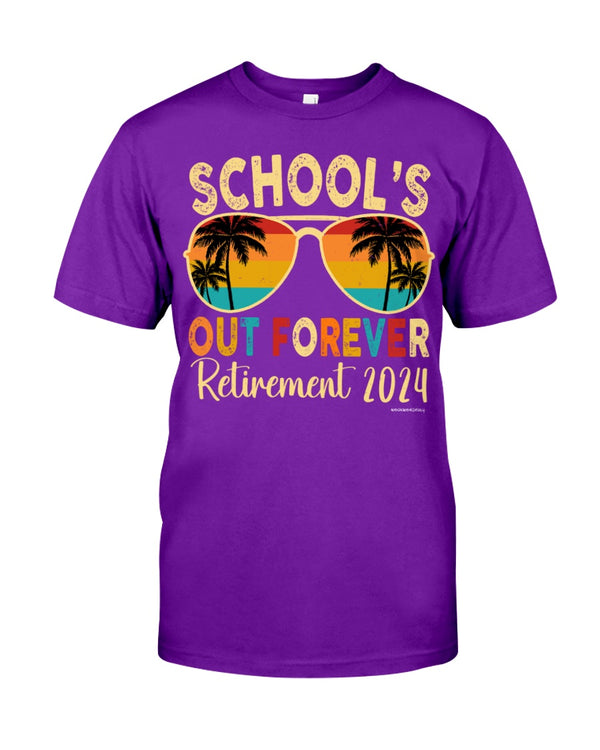 SCHOOL'S OUT FOREVER - RETIREMENT 2024