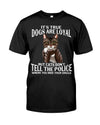 Sassy Cat T-Shirt Funny Cats Don't Tell The Police T-Shirt