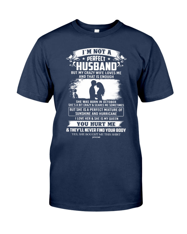 I'm Not A Perfect Husband - October