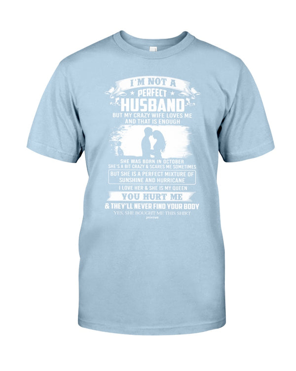 I'm Not A Perfect Husband - October