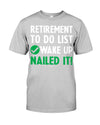 RETIREMENT TO-DO LIST: WAKE UP NAILED IT!