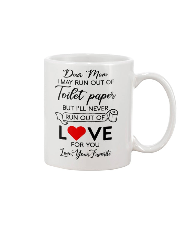 NEVER RUN OUT OF LOVE Gift For Mother's Day