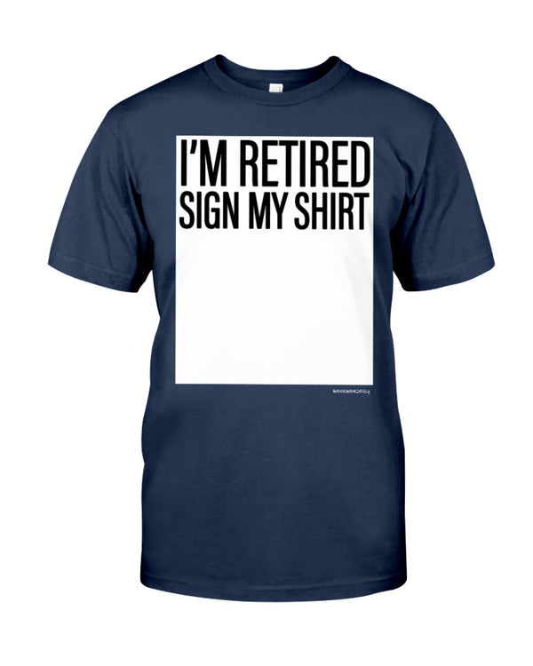 I'M RETIRED