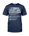 3 Things I Don't Like