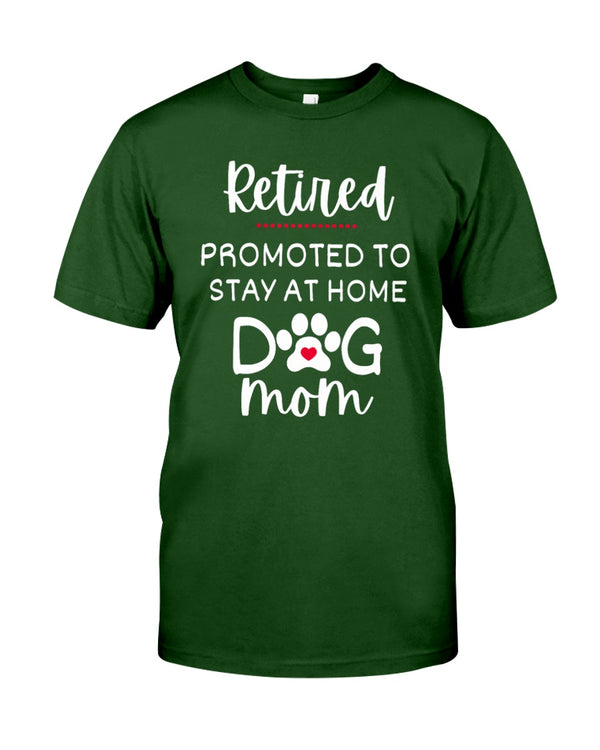 Dog Mom Retirement for Dog Lover