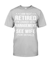 I AM NOT RETIRED I'M UNDER NEW  MANAGEMENT SEE WIFE FOR DETAILS