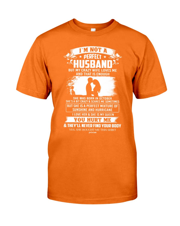 I'm Not A Perfect Husband - October