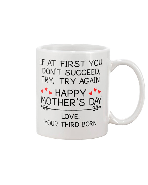 YOUR THIRD BORN Gift For Mother's Day