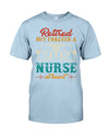 RETIRED BUR FOREVER A NURSE