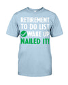 RETIREMENT TO-DO LIST: WAKE UP NAILED IT!
