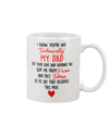 Technically My Dad - Funny Father's Day Mug