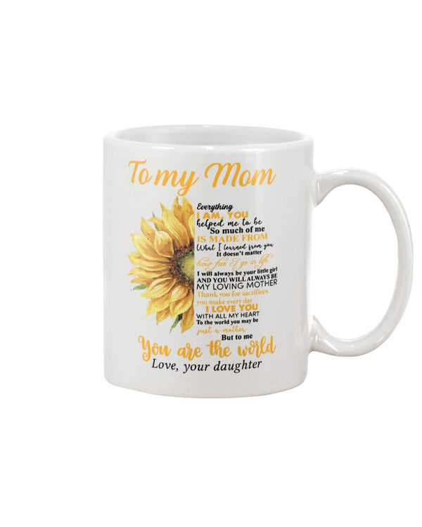 TO MY MOM YOU ARE THE WORLD Gift For Mother's Day