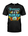 Happiness Is Being A Mamaw