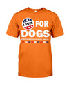 I Vote For Dogs