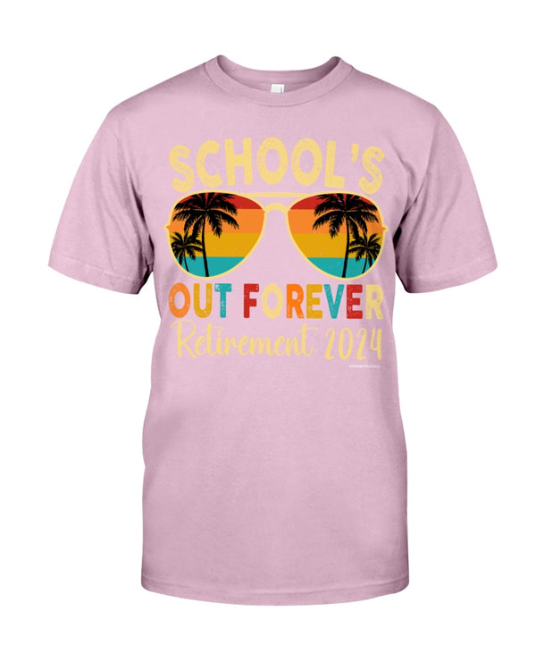 SCHOOL'S OUT FOREVER - RETIREMENT 2024