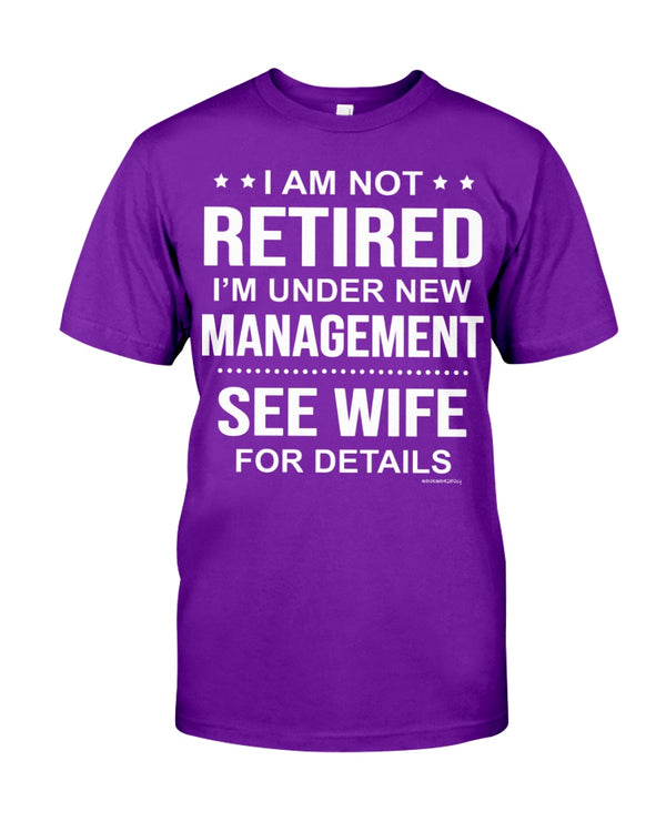 I AM NOT RETIRED I'M UNDER NEW  MANAGEMENT SEE WIFE FOR DETAILS
