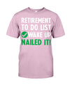 RETIREMENT TO-DO LIST: WAKE UP NAILED IT!