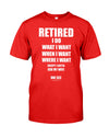 RETIRED I DO WHAT I WANT